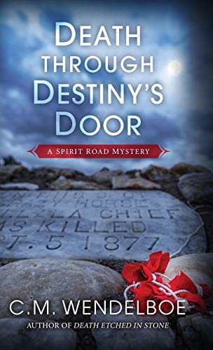 Death through Destiny's Door (Spirit Road Mystery, Band 5)