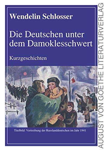 Die Deutschen unter dem Damoklesschwert: Kurzgeschichten