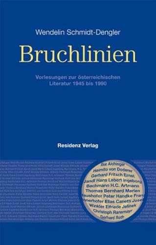 Bruchlinien: Vorlesungen zur österreichischen Literatur 1945 bis 1990 von Residenz