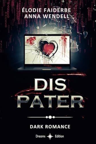 Dis Pater : dark romance: (édition française) von Dreams édition