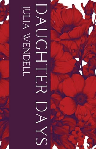 Daughter Days von Unsolicited Press