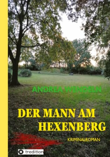 Der Mann am Hexenberg Der Mann am Hexenberg von tredition