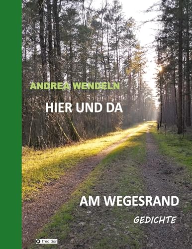 Hier und da am Wegesrand: DE von tredition