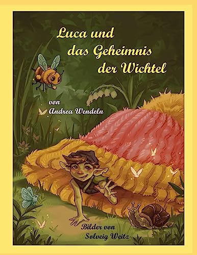 Luca und das Geheimnis der Wichtel Luca und das Geheimnis der Wichtel von TWENTYSIX EPIC
