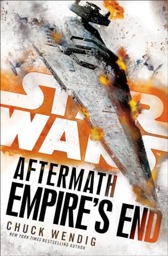 Empire's End: Aftermath (Star Wars) (Star Wars: The Aftermath Trilogy, Band 3)