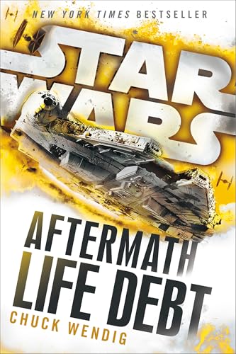Life Debt: Aftermath (Star Wars) (Star Wars: The Aftermath Trilogy, Band 2) von Random House Books for Young Readers