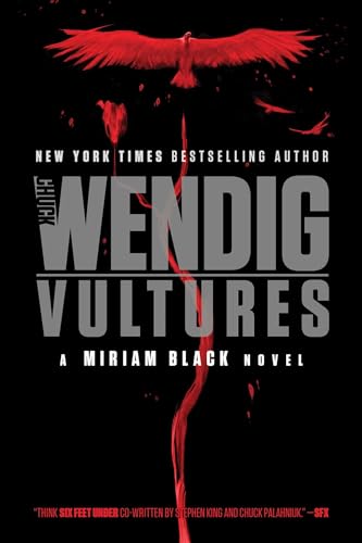 Vultures (Volume 6) (Miriam Black, Band 6)