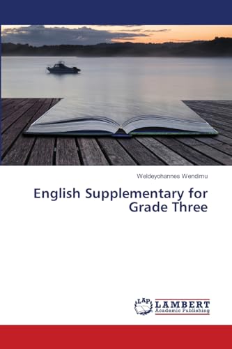 English Supplementary for Grade Three von LAP LAMBERT Academic Publishing