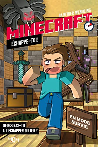 Minecraft - Échappe-toi ! - En mode survie: Echappe-toi ! Minecraft - Échappe-toi ! - En mode survie: Echappe-toi ! von 404 EDITIONS