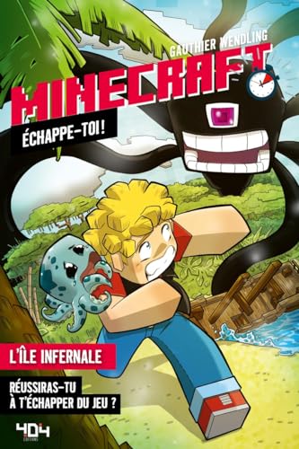 Minecraft - Échappe-toi ! - L'île infernale von 404 EDITIONS