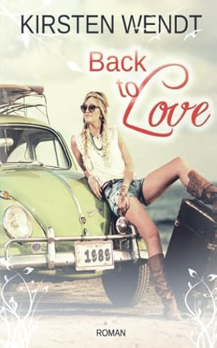 Back to Love von Independently published