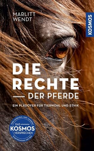 Die Rechte der Pferde: Ein Plädoyer für Tierwohl und Ethik