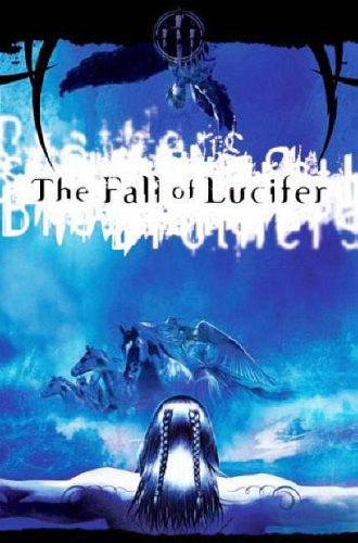 The Fall of Lucifer: The Chronicles of Brothers von Chronicles of Brothers