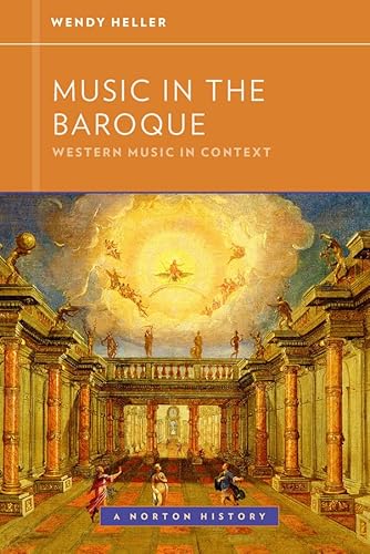 Music in the Baroque (Western Music in Context: A Norton History, Band 0) von W. W. Norton & Company