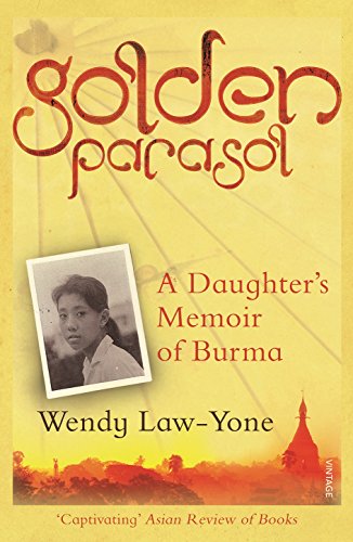 Golden Parasol: A Daughter’s Memoir of Burma von Vintage