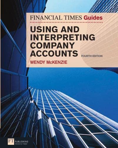 FT Guide to Using and Interpreting Company Accounts (The FT Guides) (Financial Times Series)