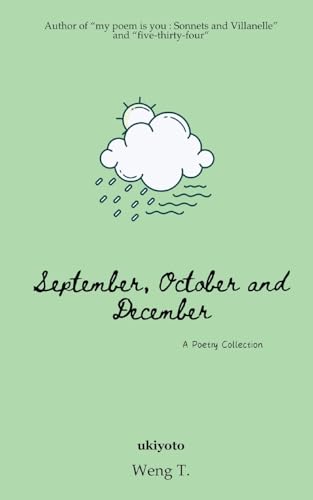 September, October and December von Ukiyoto Publishing