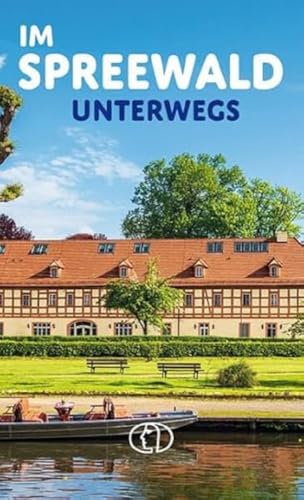 Im Spreewald unterwegs (Minibibliothek) von Buchverlag für die Frau
