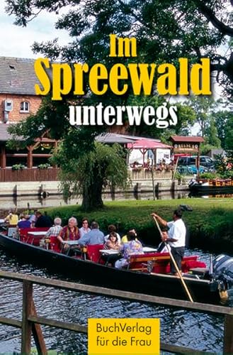 Im Spreewald unterwegs (Minibibliothek)