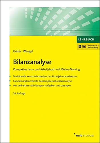 Bilanzanalyse: Kompaktes Lern- und Arbeitsbuch mit Online-Training (NWB Studium Betriebswirtschaft)