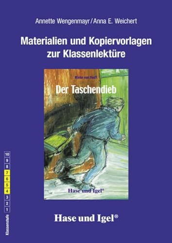 Begleitmaterial: Der Taschendieb: 4.-7. Klasse von Hase und Igel Verlag GmbH