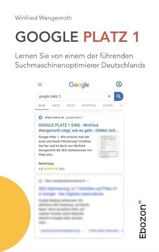 Google Platz 1: Lernen Sie von einem der führenden Suchmaschinenoptimierer Deutschlands