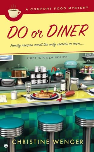 Do Or Diner: A Comfort Food Mystery