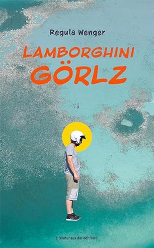 Lamborghini Görlz: Roman von Edition 8