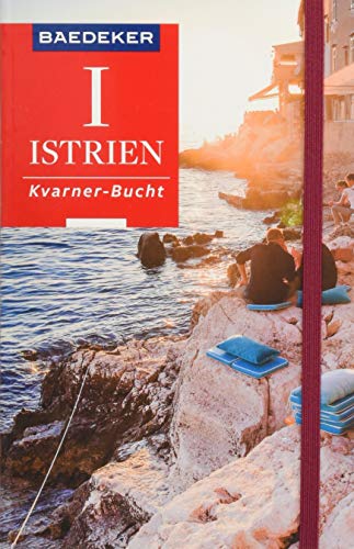 Baedeker Reiseführer Istrien: mit praktischer Karte EASY ZIP Baedeker Reiseführer Istrien: mit praktischer Karte EASY ZIP