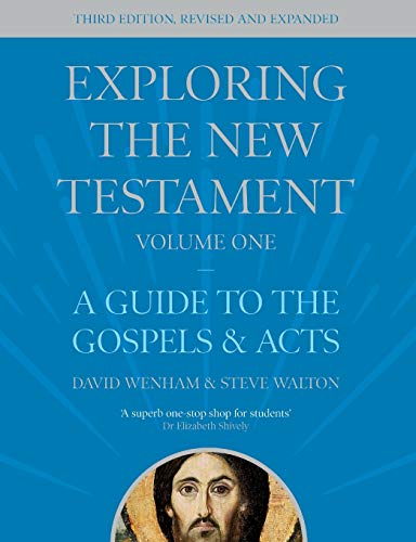 Exploring the New Testament, Volume 1: A Guide to the Gospels and Acts, Third Edition von SPCK Publishing