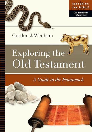 Exploring the Old Testament: A Guide to the Pentateuch (Exploring the Bible: Old Testament, 1) von IVP Academic