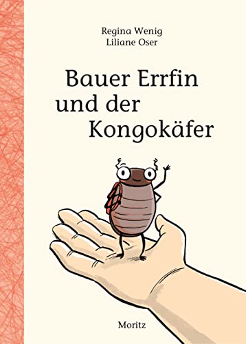 Bauer Errfin und der Kongokäfer von Moritz Verlag