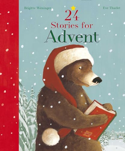 24 Stories for Advent 24 Stories for Advent