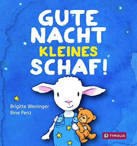 Gute Nacht, kleines Schaf: Es ist Abend, das Schaf soll ins Bett - ein Mitmachbuch von Tyrolia Verlagsanstalt Gm