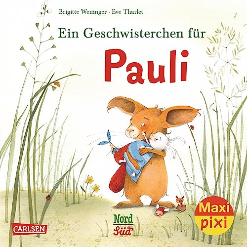 Maxi Pixi 329: VE 5: Ein Geschwisterchen für Pauli (5 Exemplare) (329)