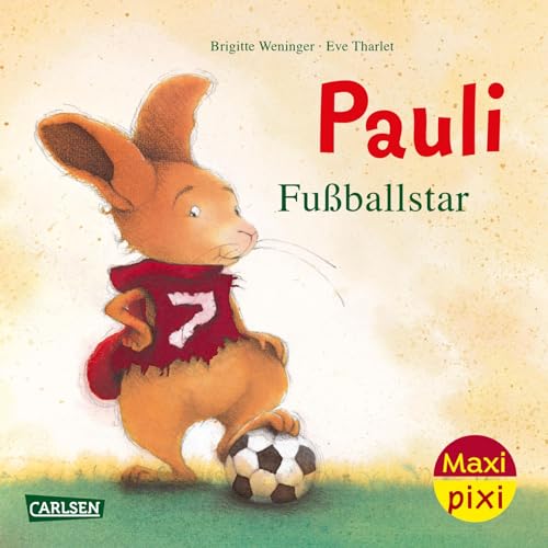 Maxi Pixi 449: VE 5: Pauli Fußballstar (5 Exemplare) (449) von Carlsen