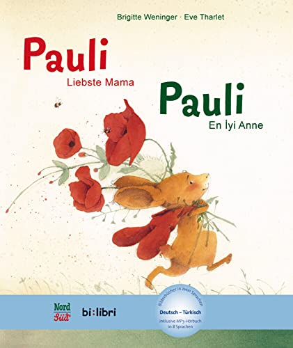 Pauli - Liebste Mama: Kinderbuch Deutsch-Türkisch mit MP3-Hörbuch zum Herunterladen von Hueber