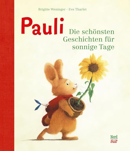 Pauli. Die schönsten Geschichten für sonnige Tage von NordSüd Verlag