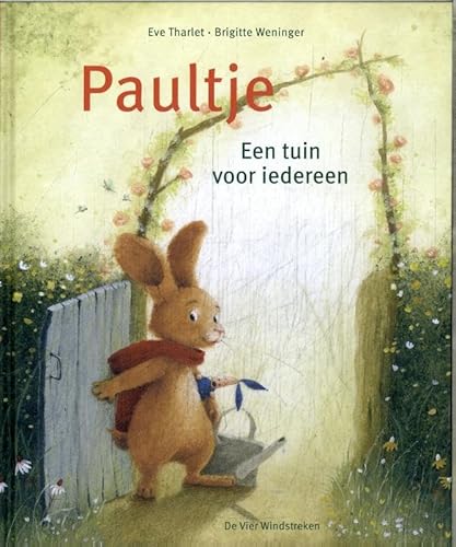Paultje. Een tuin voor iedereen Paultje. Een tuin voor iedereen von De Vier Windstreken
