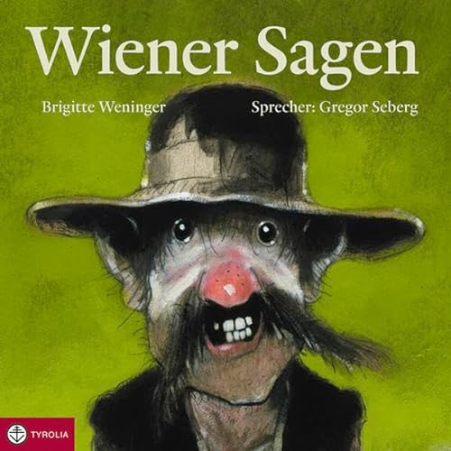 Wiener Sagen: Hörbuch. Musikalische Gestaltung: bratfisch von Tyrolia Verlagsanstalt Gm