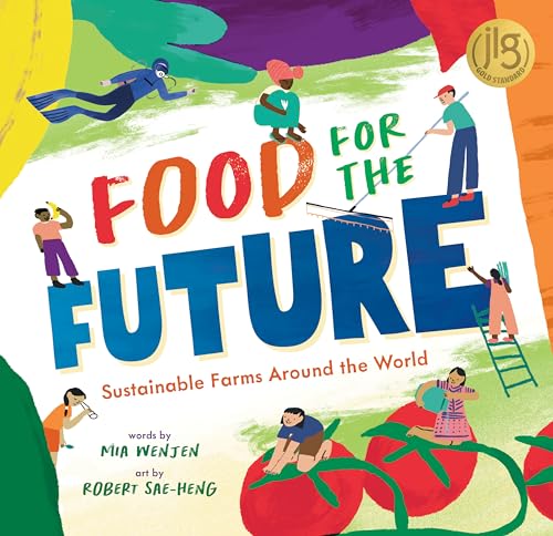 Food for the Future: Sustainable Farms Around the World von Barefoot Books