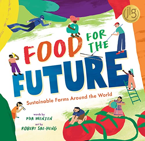 Food for the Future: Sustainable Farms Around the World von Barefoot Books