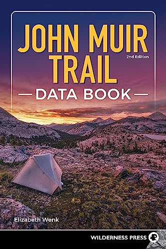 John Muir Trail Data Book von Wilderness Press