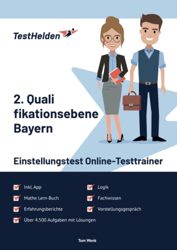 2. Qualifikationsebene Bayern Einstellungstest Online-Testtrainer inkl. App & Mathe Lern-Buch I + 4.500 Aufgaben & Lösungen I Erfahrungsberichte I Logik, Fachwissen, Vorstellungsgespräch von eHeroes GmbH