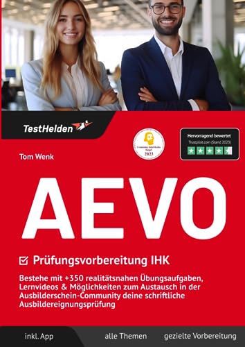 AEVO Prüfungsvorbereitung IHK: Bestehe mit +350 realitätsnahen Übungsaufgaben, Lernvideos & Möglichkeiten zum Austausch in der Ausbilderschein-Community deine schriftliche Ausbildereignungsprüfung AEVO Prüfungsvorbereitung IHK: Bestehe mit +350 realitätsnahen Übungsaufgaben, Lernvideos & Möglichkeiten zum Austausch in der Ausbilderschein-Community deine schriftliche Ausbildereignungsprüfung