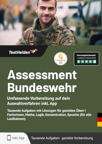Assessment Bundeswehr - Umfassende Vorbereitung auf dein Auswahlverfahren inkl. App - Tausende Aufgaben mit Lösungen für gezieltes Üben I Fachwissen, ... Konzentration, Sprache (für alle Laufbahnen)