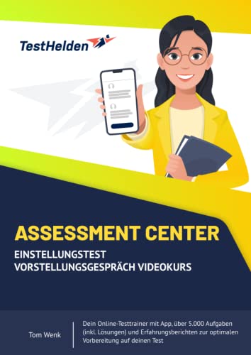 Assessment Center Einstellungstest: Vorstellungsgespräch Videokurs I Dein Online-Testtrainer mit App, über 5.000 Aufgaben (inkl. Lösungen) und ... zur optimalen Vorbereitung auf deinen Test
