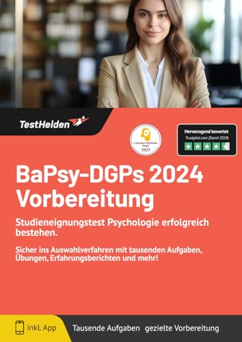 BaPsy-DGPs 2024 Vorbereitung: Studieneignungstest Psychologie erfolgreich bestehen. Sicher ins Auswahlverfahren mit tausenden Aufgaben, Übungen, Erfahrungsberichten und mehr! von eHEROES GmbH