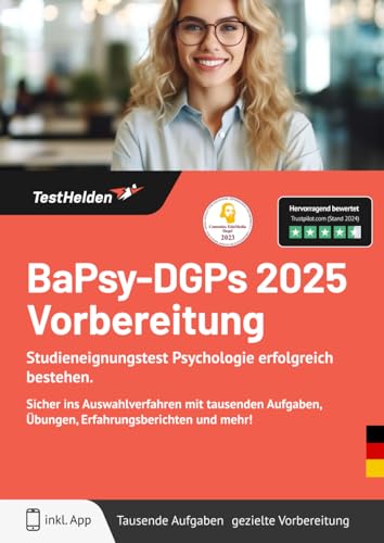 BaPsy-DGPs 2024 Vorbereitung: Studieneignungstest Psychologie erfolgreich bestehen. Sicher ins Auswahlverfahren mit tausenden Aufgaben, Übungen, Erfahrungsberichten und mehr! von eHEROES GmbH