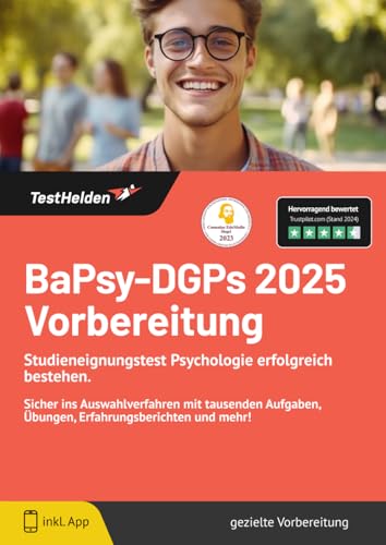 BaPsy-DGPs 2025 Vorbereitung: Studieneignungstest Psychologie erfolgreich bestehen. Sicher ins Auswahlverfahren mit tausenden Aufgaben, Übungen, Erfahrungsberichten und mehr! BaPsy-DGPs 2025 Vorbereitung: Studieneignungstest Psychologie erfolgreich bestehen. Sicher ins Auswahlverfahren mit tausenden Aufgaben, Übungen, Erfahrungsberichten und mehr!